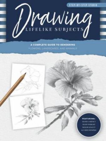 Step-By-Step Studio: Drawing Lifelike Subjects by Diane Cardaci & Nolon Stacey & Linda Weil & Diane Wright