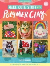 Make Cute Stuff With Polymer Clay