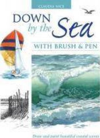 Down by the Sea with Brush & Pen by Claudia Nice