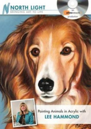 Painting Animals in Acrylic with Lee Hammond by LEE HAMMOND