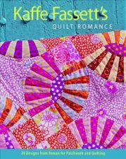 Kaffe Fassetts Quilt Romance