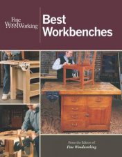 Fine Woodworking Best Workbenches