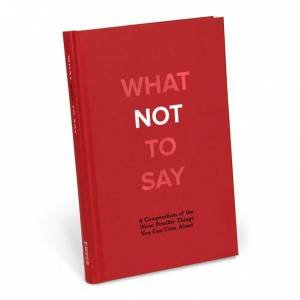 What Not To Say by Various