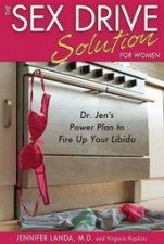 The Sex Drive Solution for Women