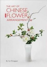 The Art Of Chinese Flower Arrangement