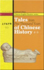 Tales from Five Thousand Years of Chinese History Volume V