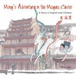 Mings Adventure In The Mogao Caves