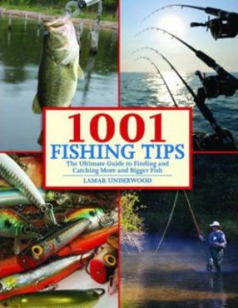 1001 Fishing Tips by Lamar Underwood & John Rice & Stu Apte