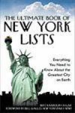 Ultimate Book of New York Lists Everything You Need to Know About the Greatest City on Earth