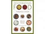 Dehydrating Food A Beginners Guide