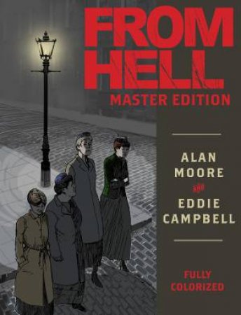 From Hell Master Edition by Alan Moore