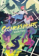 Cosmoknights Book Two