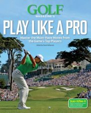 Golf Magazines Play Like a Pro
