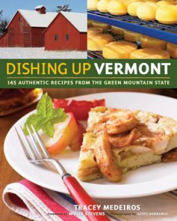 Dishing Up(R) Vermont