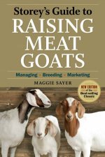 Storeys Guide to Raising Meat Goats 2nd Edition