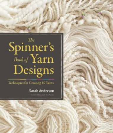 Spinner's Book of Yarn Designs by ANDERSON / MACKENZIE