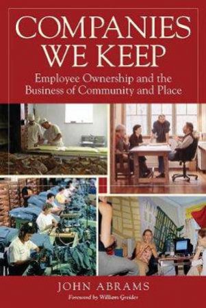 Companies We Keep by William Greider