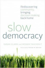 Slow Democracy