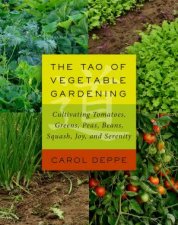 The Tao of Vegetable Gardening