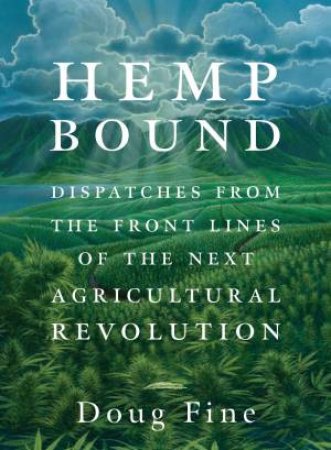 Hemp Bound by Doug Fine