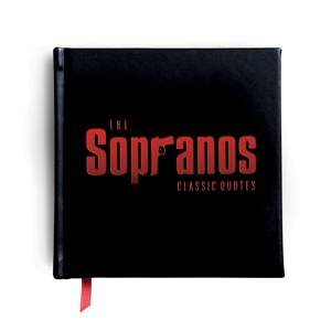 Sopranos: Classic Quotes by David Chase