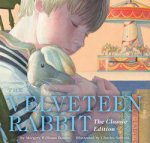 The Velveteen Rabbit Classic Edition