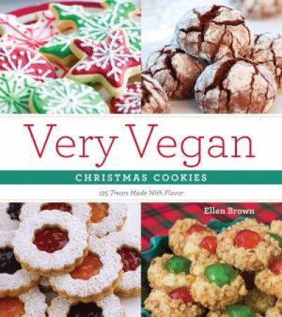 Very Vegan Christmas Cookies by Ellen Brown