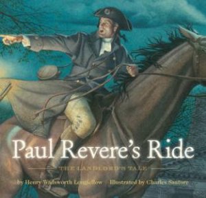 Paul Revere's Ride by Henry Wadsworth Longfellow