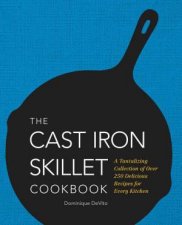 The CastIron Skillet Cookbook