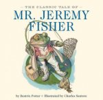 The Classic Tale of Mr Jeremy Fisher