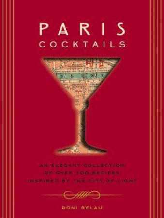 Paris Cocktails by Doni Belau