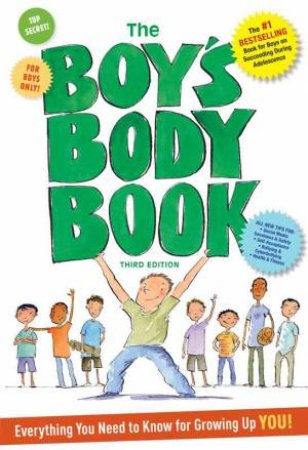 The Boy's Body Book - 3rd Edition by Kelli Dunham