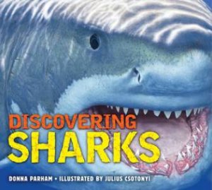 Discovering Sharks by Donna Potter Parham