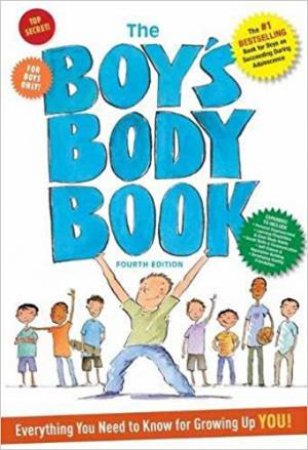 The Boy's Body Book by Kelli Dunham & Steve Bjorkman