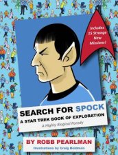 Search For Spock A Star Trek Book Of Exploration