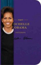 The Michelle Obama Notebook