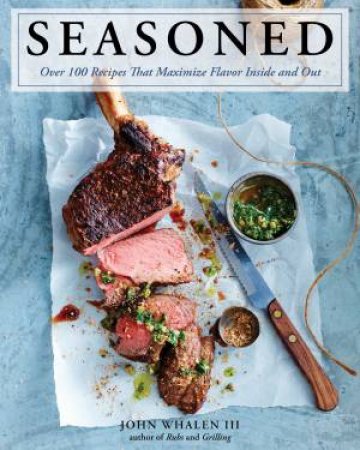 Seasoned by John Whalen Iii