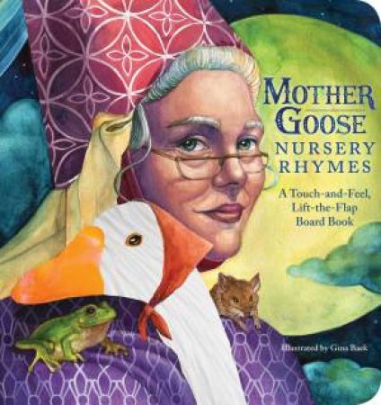Mother Goose Nursery Rhymes Touch-And-Feel Board Book by Gina Baek