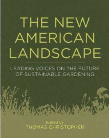 New American Landscape by THOMAS CHRISTOPHER