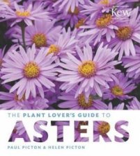 Plant Lovers Guide to Asters