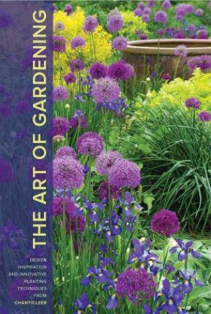 Art Of Gardening by R. William Thomas