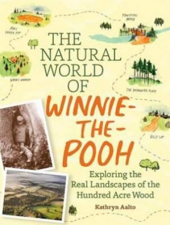 Natural World of Winnie-the-Pooh by KATHRYN AALTO