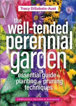 Well-Tended Perennial Garden (Completely Revised And Expanded)