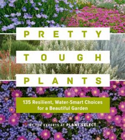 Pretty Tough Plants by Various