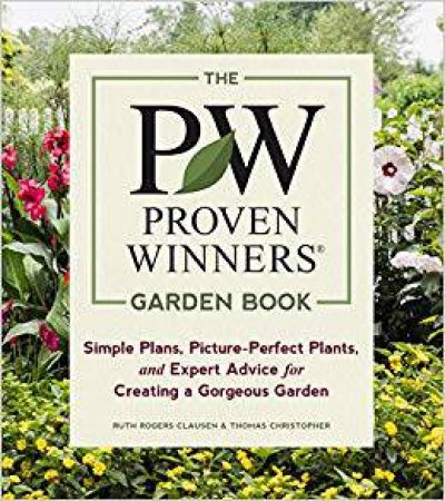 Proven Winners Garden Book by Ruth Rogers Clausen