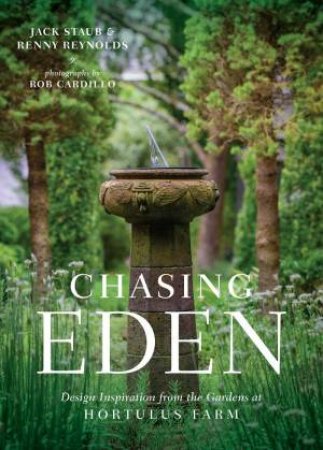 Chasing Eden by Jack Staub, Renny Reynolds & Rob Cardillo