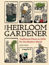 The Heirloom Gardener