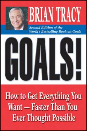 Goals! 2nd Ed by Brian Tracy