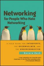 Networking for People Who Hate Networking