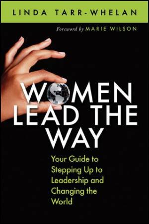 Women Lead the Way by Linda Tarr-Whelan